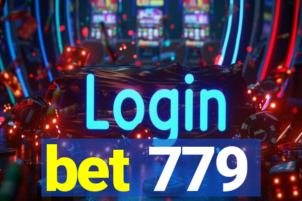 bet 779